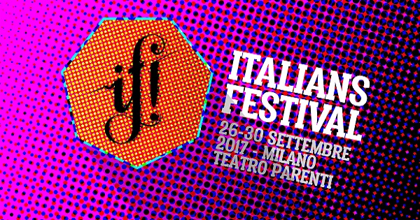 Presentato il programma di If! Italians Festival 2017